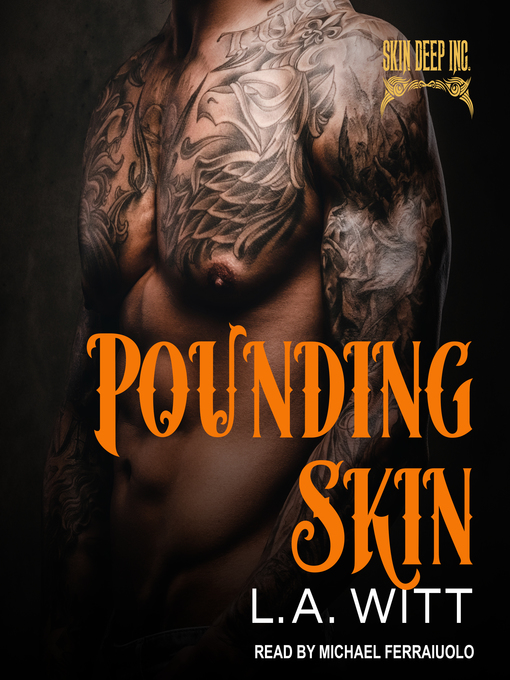 Title details for Pounding Skin by L.A. Witt - Available